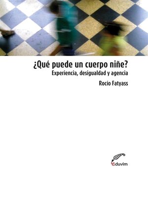 cover image of ¿Qué puede un cuerpo niñe?